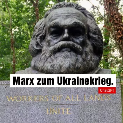 Marx zur Ukraine